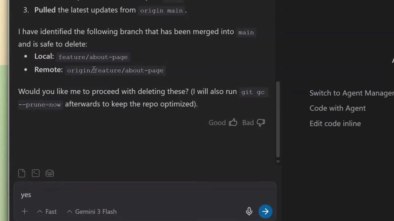 Antigravity agent reporting a merged feature branch as safe to delete and asking for confirmation before running git branch -d, the approval guardrail that also guards delegated sub-agents
