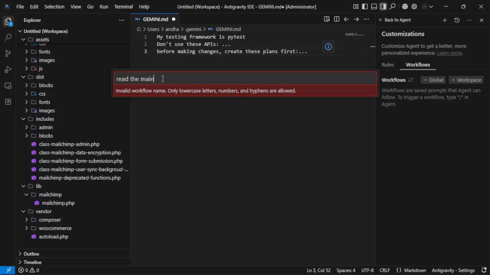 Invalid workflow name error in Antigravity showing that only lowercase letters, numbers and hyphens are allowed when naming a new workflow Invalid workflow name error in Antigravity showing that only lowercase letters, numbers and hyphens are allowed when naming a new workflow