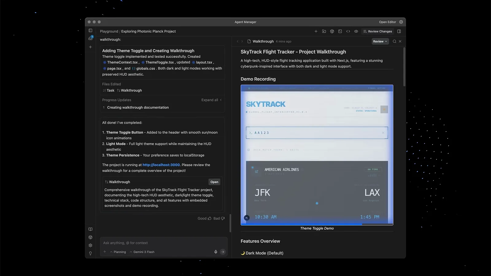 Antigravity walkthrough panel beside a demo recording of a flight tracker page in dark mode showing the browser subagent theme toggle proof with JFK and LAX flight cards visible Antigravity walkthrough panel beside a demo recording of a flight tracker page in dark mode showing the browser subagent theme toggle proof with JFK and LAX flight cards visible