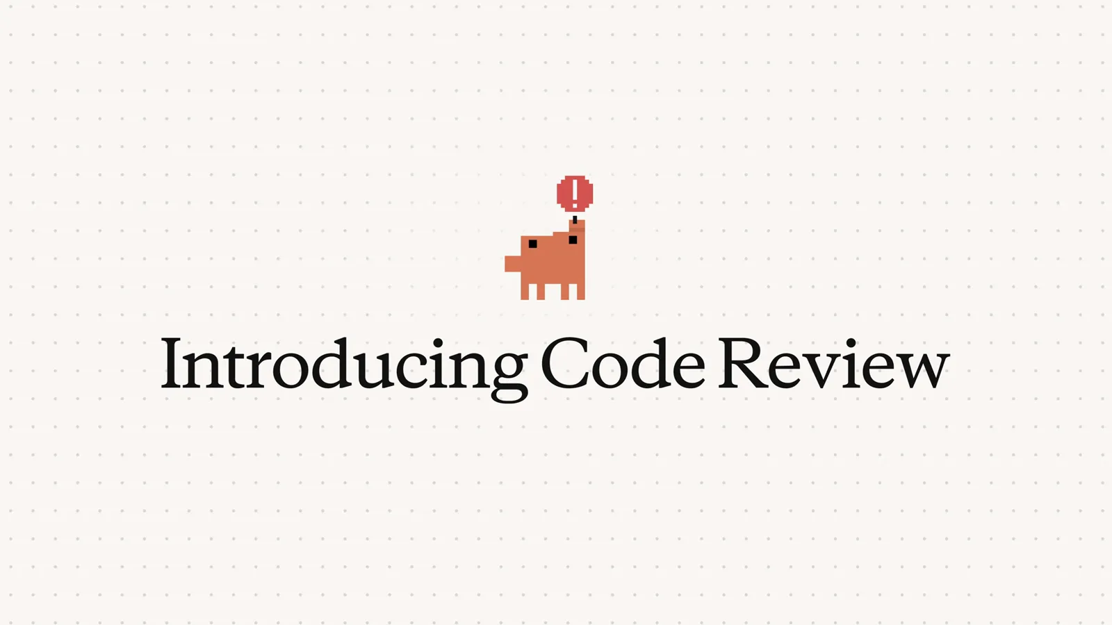 Anthropic's Introducing Code Review title card with the pixel crab mascot announcing the code review feature built into Claude Code Anthropic's Introducing Code Review title card with the pixel crab mascot announcing the code review feature built into Claude Code