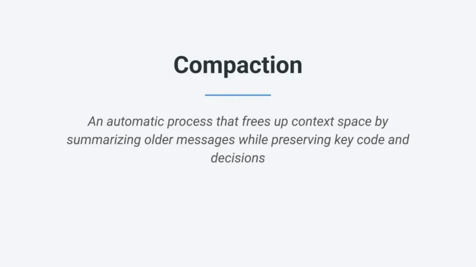 Compaction slide from a Claude Code session management tutorial defining compaction as an automatic process that frees up context space by summarizing older messages while preserving key code and decisions