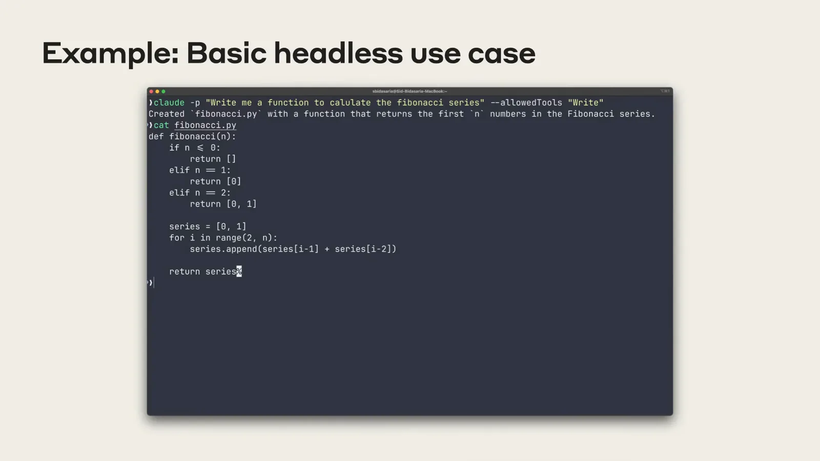 Claude Code headless one-shot command claude -p writing a Fibonacci function with the allowedTools flag in a terminal Claude Code headless one-shot command claude -p writing a Fibonacci function with the allowedTools flag in a terminal