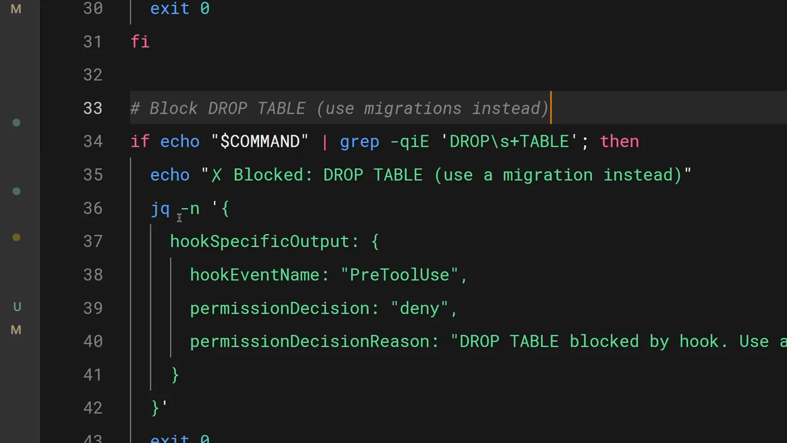 Claude Code PreToolUse hook denying a DROP TABLE SQL command with hookSpecificOutput permissionDecision deny JSON that tells the model to use a migration instead