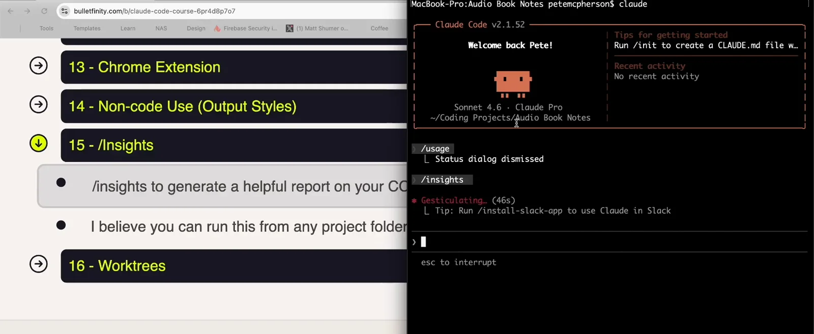 Claude Code v2.1.52 terminal with /insights typed at the prompt and the Gesticulating spinner counting up while the usage analysis runs Claude Code v2.1.52 terminal with /insights typed at the prompt and the Gesticulating spinner counting up while the usage analysis runs
