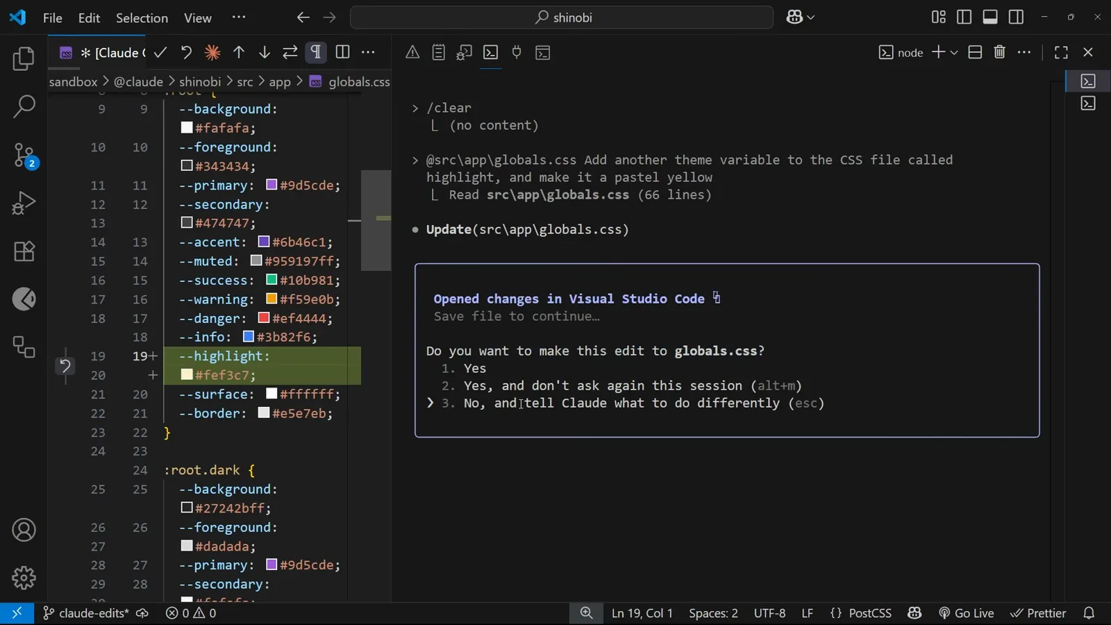 Claude Code asking Do you want to make this edit to globals.css with Yes, Yes and don't ask again this session and No and tell Claude what to do differently as the three answers