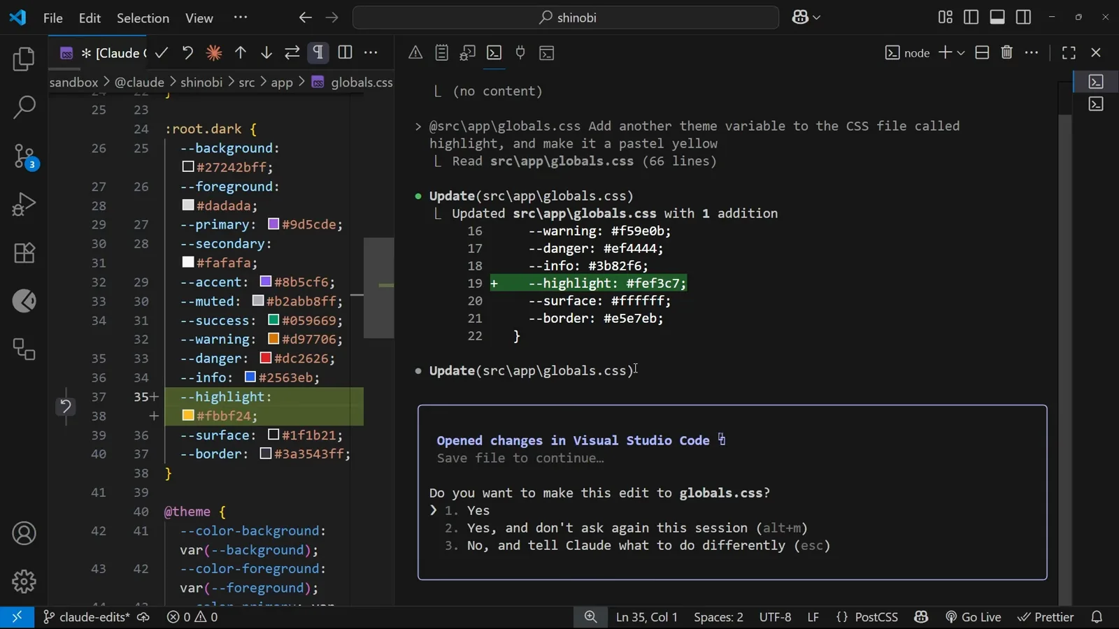 globals.css gaining a second --highlight value in the VS Code diff while Claude Code re-issues the same three-option edit prompt for the next change