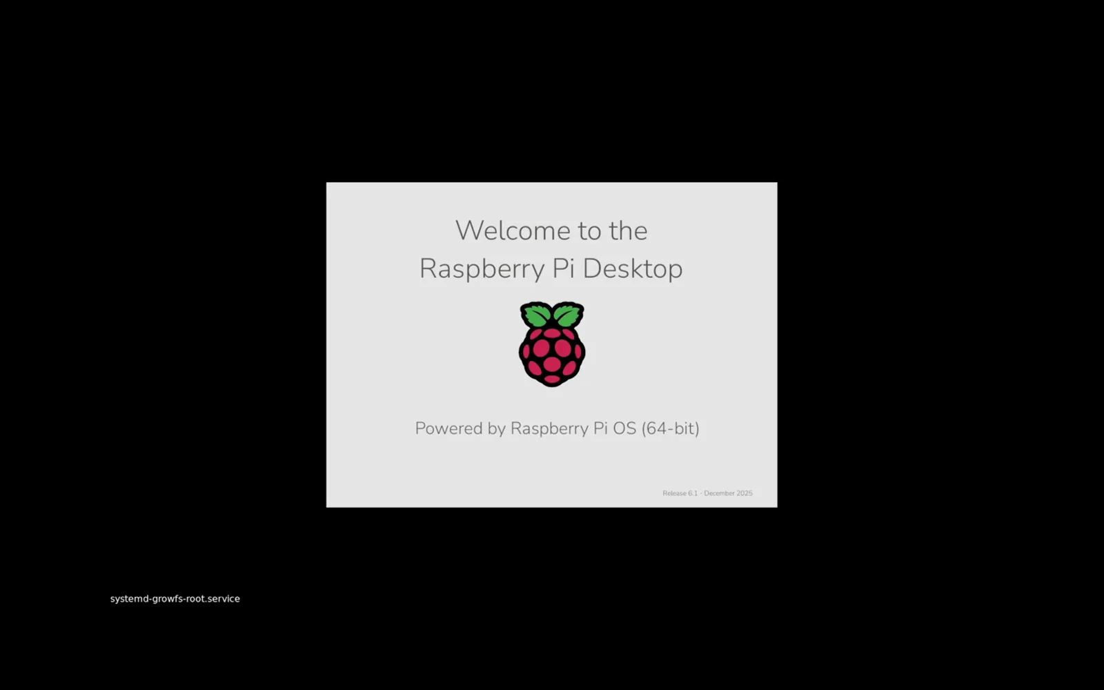 Raspberry Pi OS 64-bit welcome splash during the first boot confirming the 64-bit image that a Claude Code install requires Raspberry Pi OS 64-bit welcome splash during the first boot confirming the 64-bit image that a Claude Code install requires
