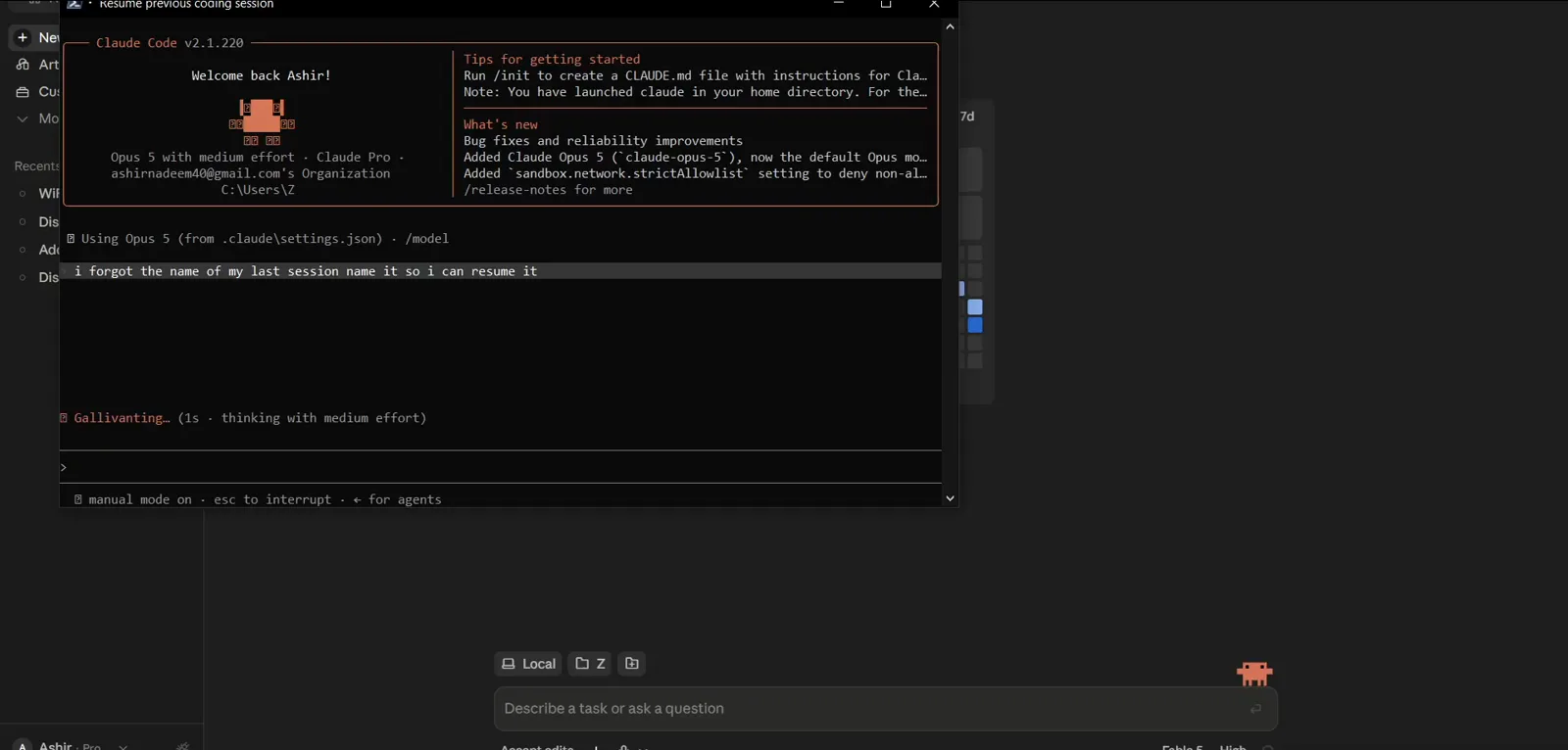 Claude Code prompt asking I forgot the name of my last session, name it so I can resume it with the Gallivanting thinking indicator Claude Code prompt asking I forgot the name of my last session, name it so I can resume it with the Gallivanting thinking indicator