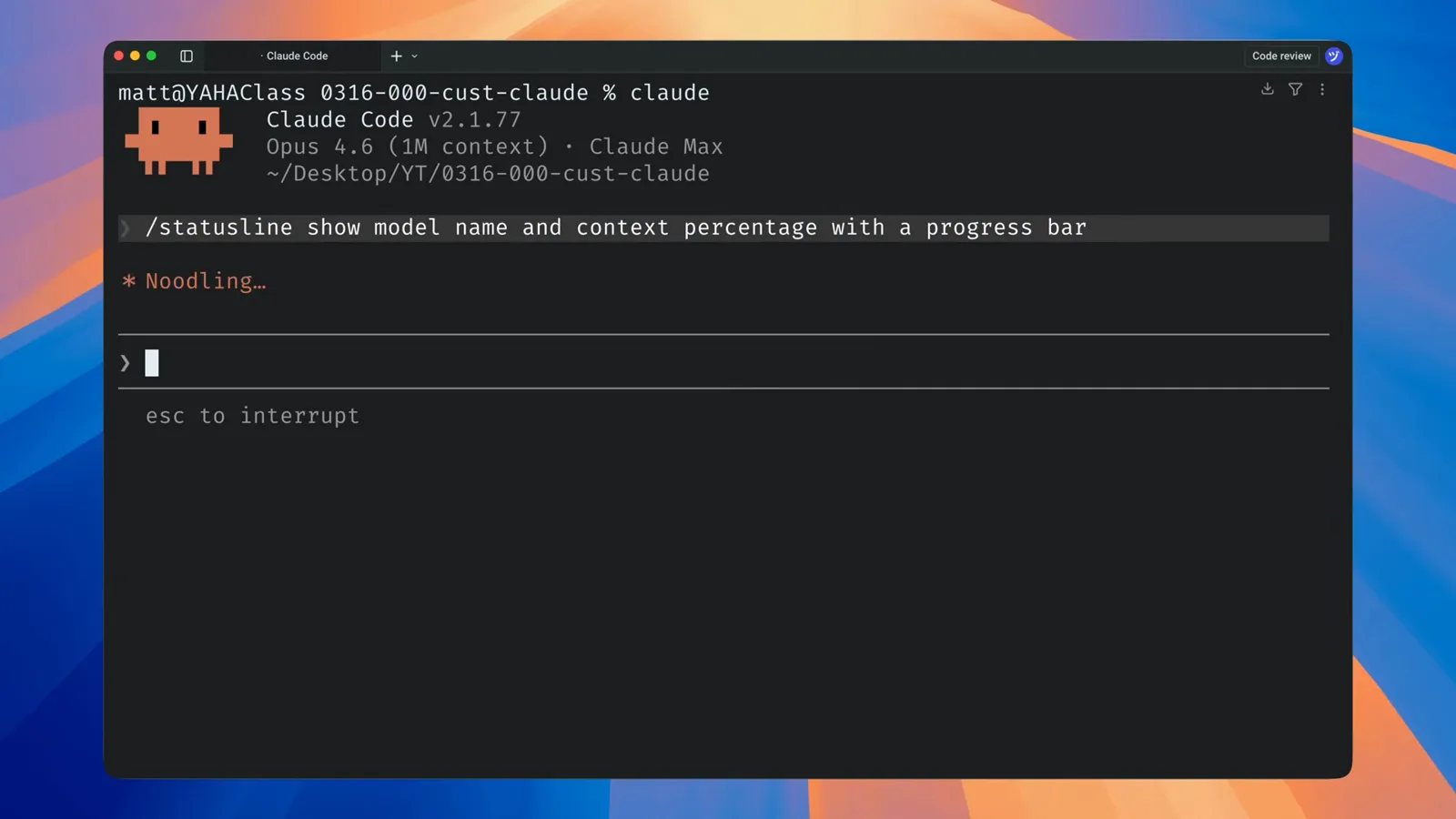 Natural language request /statusline show model name and context percentage with a progress bar submitted to Claude Code, which replies Noodling while it works