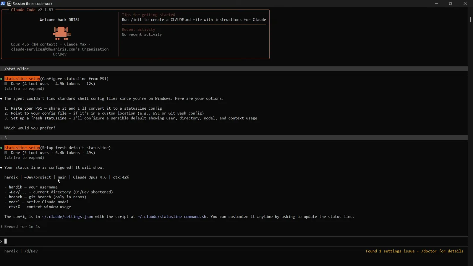 Claude Code confirming your status line is configured with a preview reading hardik, ~/Dev/project, main, Claude Opus 4.6 and ctx:42%, and noting the config is in ~/.claude/settings.json with the script at ~/.claude/statusline-command.sh