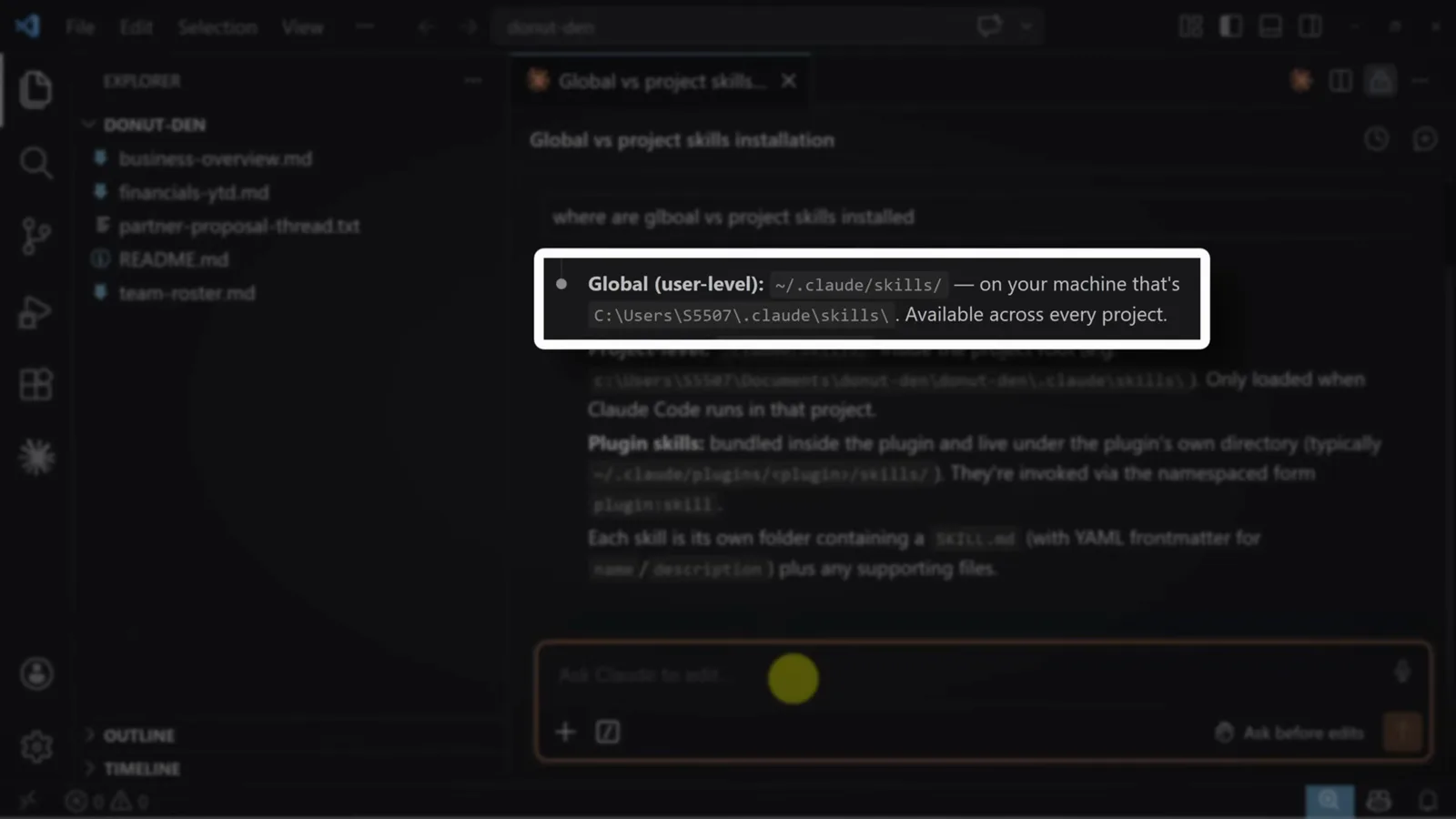 Claude Code in VS Code explaining that global user-level skills live in the .claude skills folder under your home directory and stay available across every project