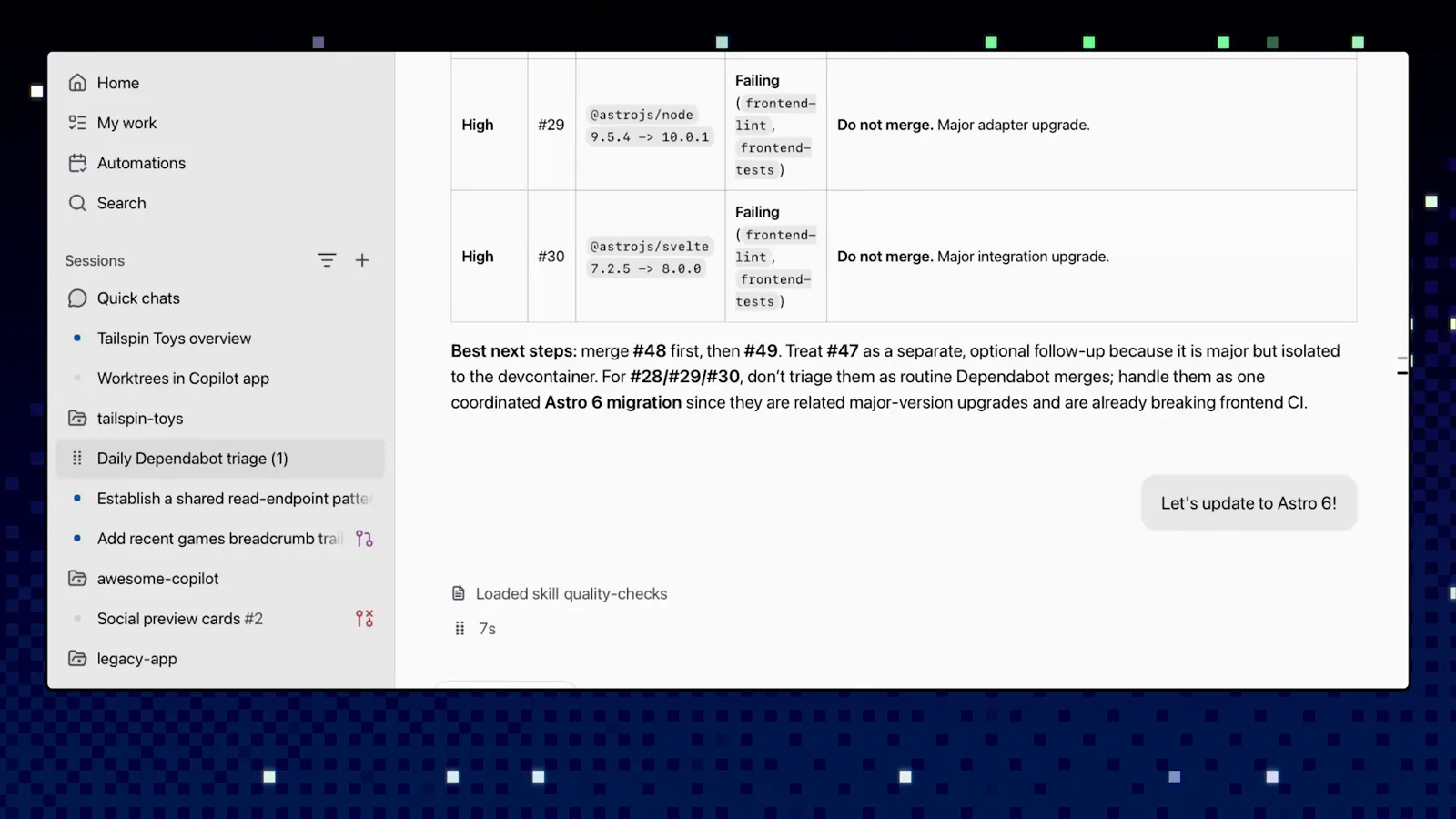 Automations section of the GitHub Copilot app listing the Daily Dependabot triage run with a best next steps summary and a Let's update to Astro 6 shortcut Automations section of the GitHub Copilot app listing the Daily Dependabot triage run with a best next steps summary and a Let's update to Astro 6 shortcut