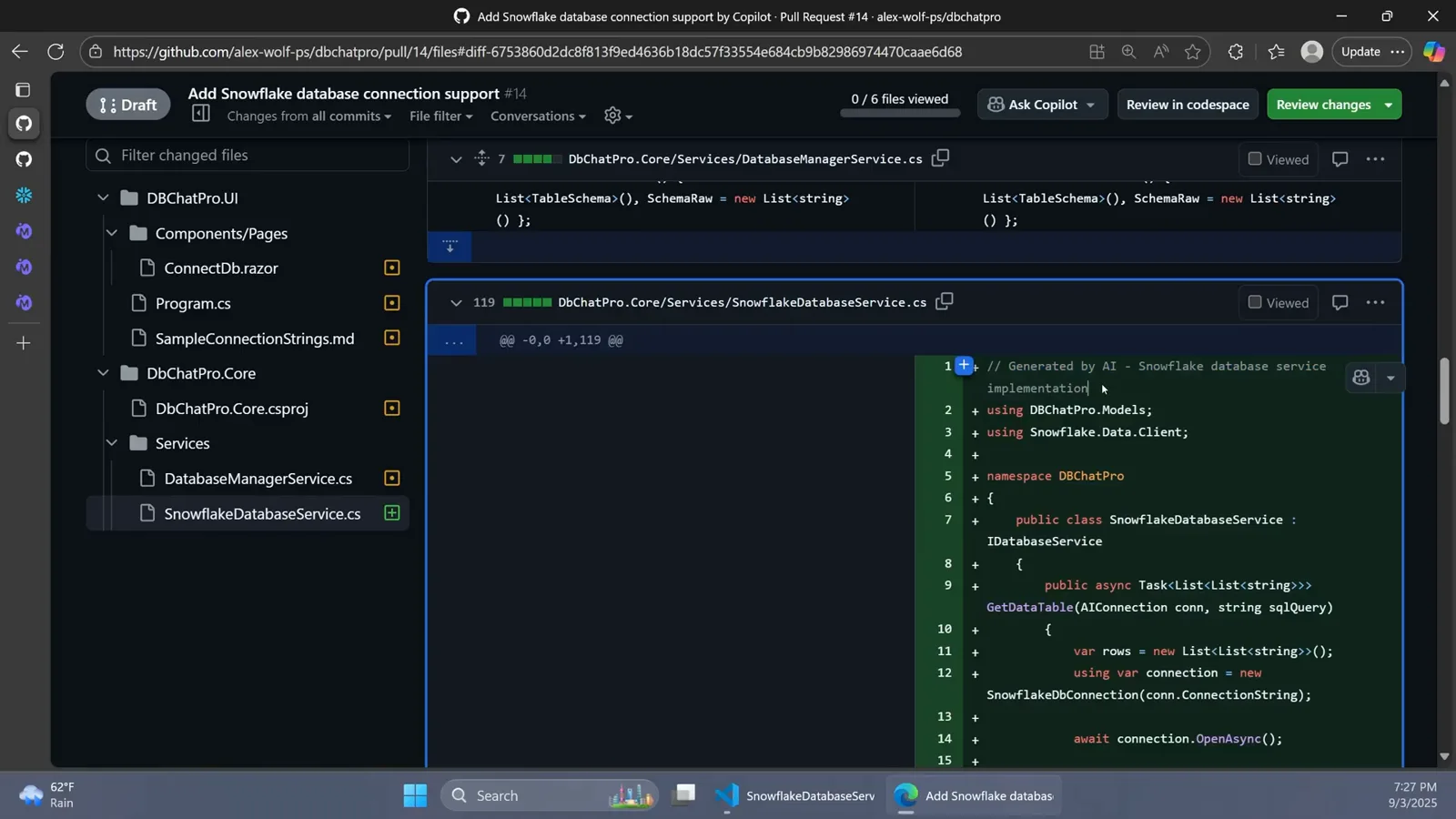Pull request 14 Files changed tab with 0 of 6 files viewed, the SnowflakeDatabaseService.cs diff adding 119 green lines headed Generated by AI, and the Review changes button