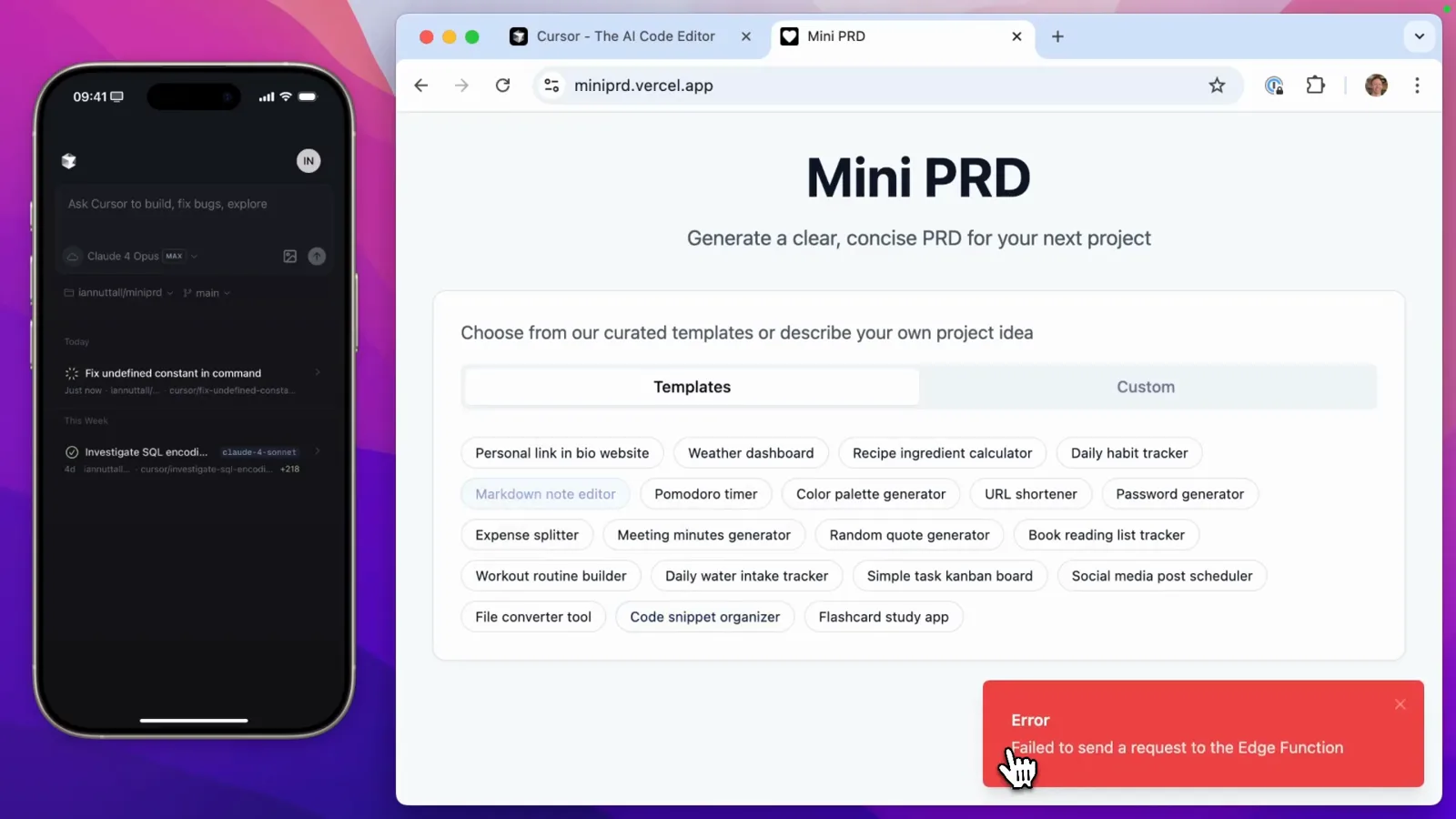 Mini PRD web app showing the red error banner Failed to send a request to the Edge Function next to the Cursor iPhone app that will dispatch the fix Mini PRD web app showing the red error banner Failed to send a request to the Edge Function next to the Cursor iPhone app that will dispatch the fix
