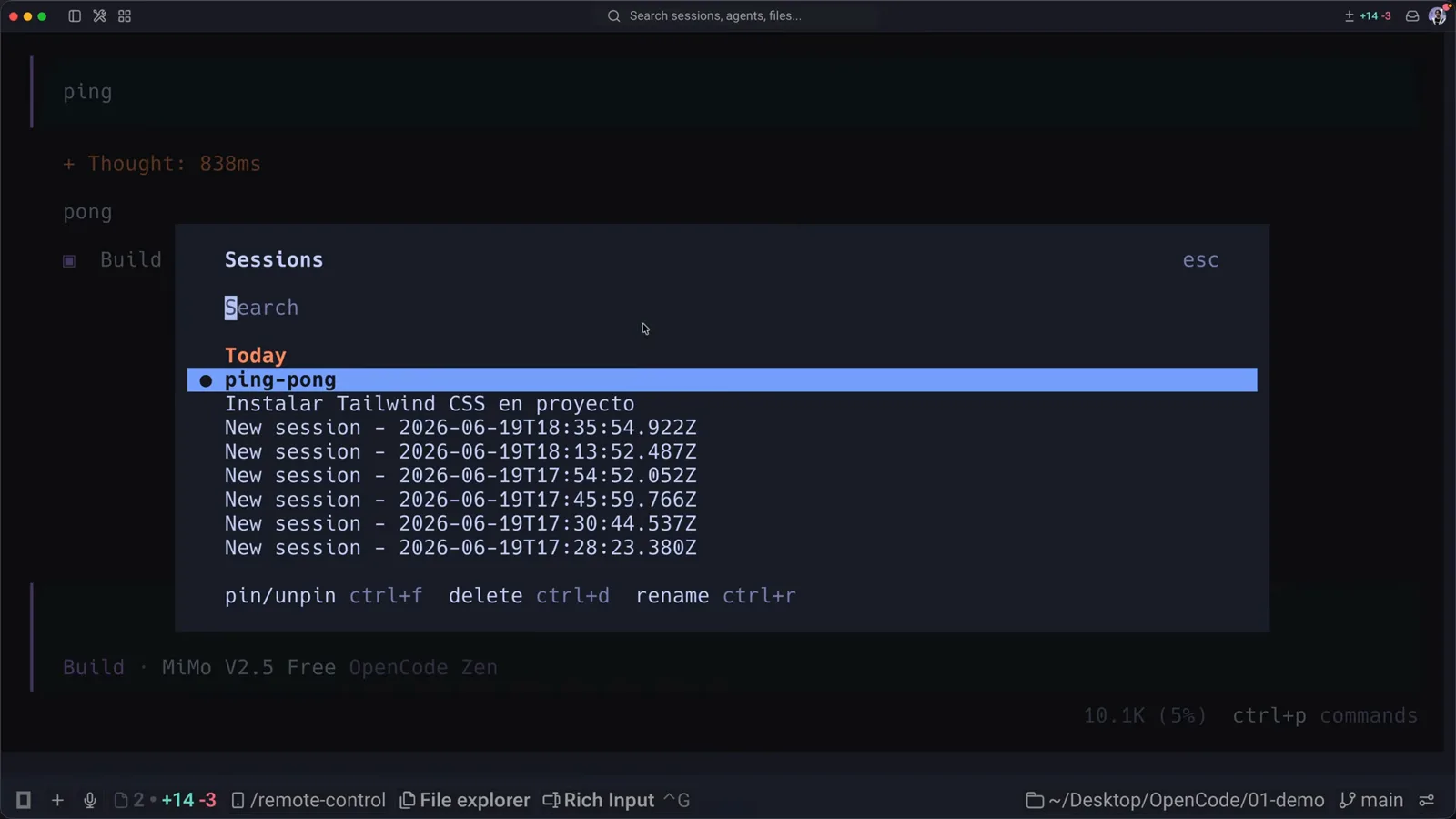 OpenCode Sessions dialog listing named and dated conversations with ping pong highlighted and pin, delete and rename keyboard shortcuts below OpenCode Sessions dialog listing named and dated conversations with ping pong highlighted and pin, delete and rename keyboard shortcuts below
